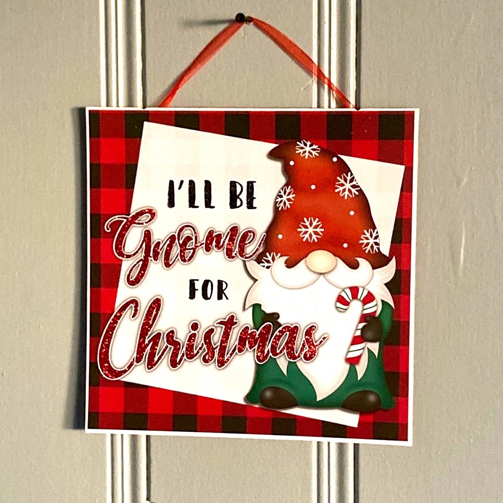 NWT I’ll Be Gnome For Christmas-  Red Buffalo Check Decoration Sign